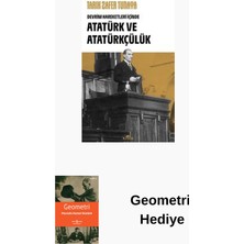 Kronik Kitap Atatürk ve Atatürkçülük - Devrim Hareketleri Iç... + Geometri Hediye