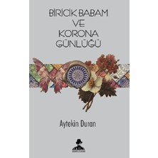 İmgenin Çocukları Biricik Babam ve Corona Günlüğü