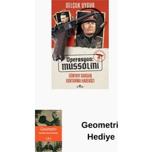 Kronik Kitap Operasyon: Mussolini - Dünyayı Sarsan Kurtarma ... + Geometri Hediye