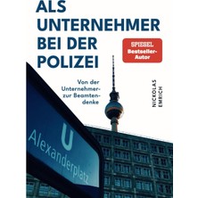 Zemira Als Unternehmer Bei Der Polizei: Von Der Unternehmer- Zur Beamtendenke (German Edition)