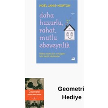 Doğan Kitap Daha Huzurlu Rahat Mutlu Ebeveynlik + Geometri Hediye