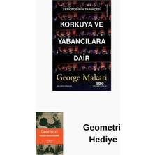 Yapı Kredi Yayınları Korkuya ve Yabancılara Dair - Zenofobinin Tarih... + Geometri Hediye
