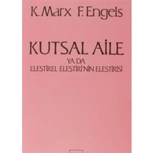 Sol Yayınları Kutsal Aile Ya Da Eleştirel Eleştirinin Eleştirisi