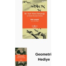 İş Bankası Kültür Yayınları Bir Kum Yöresi Almanağı ve Oradan Buradan Eskiz... + Geometri Hediye