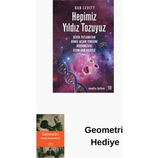 Metis Yayınları Hepimiz Yıldız Tozuyuz - Büyük Patlama'dan Dünk... + Geometri Hediye