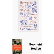 Timaş Yayınları Hayvanlar Nasıl Düşünür Insanlar Ne Görür? + Geometri Hediye