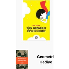 İletişim Yayınları Süper Kahramanlar Yüksekten Korkmaz + Geometri Hediye
