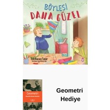 Timaş Çocuk Böylesi Daha Güzel + Geometri Hediye