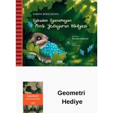 Yapı Kredi Yayınları Uykudan Uyanamayan Minik Yediuyurun Hikayesi + Geometri Hediye