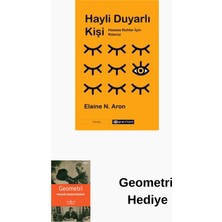 Epsilon Yayınevi Hayli Duyarlı Kişi: Hassas Ruhlar Için Kılavuz + Geometri Hediye