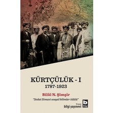 Bilgi Yayınevi Kürtçülük 1787-1923