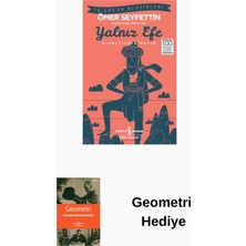 İş Bankası Kültür Yayınları Yalnız Efe-Kısaltılmış Metin + Geometri Hediye