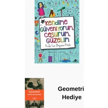 Pegasus Kendime Güveniyorum Cesurum Güzelim: Kızlar Içi... + Geometri Hediye