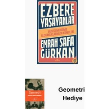 Kronik Kitap Ezbere Yaşayanlar - Vazgeçemediğimiz Alışkanlık... + Geometri Hediye