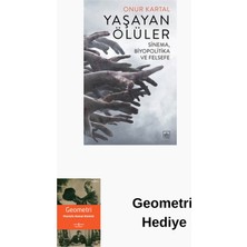 İthaki Yayınları Yaşayan Ölüler: Sinema-Biyopolitika ve Felsefe + Geometri Hediye