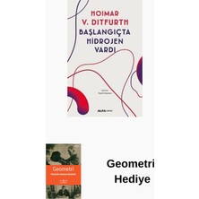 Başlangıçta Hidrojen Vardı + Geometri Hediye