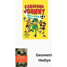 Kronik Kitap Karavana Johnny: Gizli Futbol Dehası + Geometri Hediye