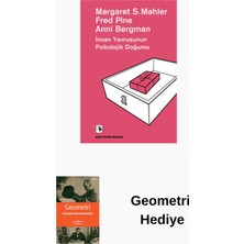 Metis Yayınları Insan Yavrusunun Psikolojik Doğumu-Ötekini Dinl... + Geometri Hediye