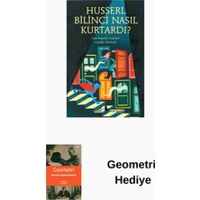 Metis Yayınları Husserl Bilinci Nasıl Kurtardı? Küçük Filozoflar + Geometri Hediye