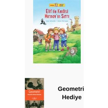İş Bankası Kültür Yayınları Elif ile Kedisi Mırnav'ın Sırrı - Arkadaşım Elif + Geometri Hediye