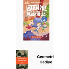 Genç Timaş Tehlike Peşimizde-Istanbul Dedektifleri 4 + Geometri Hediye