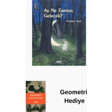 Yapı Kredi Yayınları Ay Ne Zaman Gelecek? + Geometri Hediye