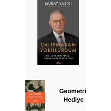 Kronik Kitap Çalışmasam Yorulurdum - Bir Avukatın Petrol Dün... + Geometri Hediye