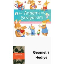 İş Bankası Kültür Yayınları Ben Annemi Çok Seviyorum + Geometri Hediye