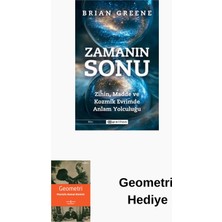 Epsilon Yayınevi Zamanın Sonu: Zihin Madde ve Kozmik Evrimde Anl... + Geometri Hediye