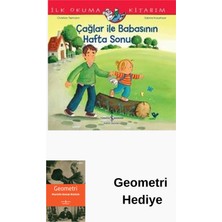İş Bankası Kültür Yayınları Çağlar Ile Babasının Hafta Sonu - Ilk Okuma Kit... + Geometri Hediye
