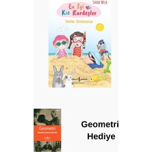 İş Bankası Kültür Yayınları En Iyi Kız Kardeşler - Tatile Gidiyoruz + Geometri Hediye
