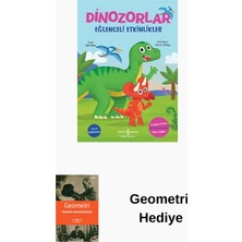 İş Bankası Kültür Yayınları Dinozorlar - Eğlenceli Etkinlikler + Geometri Hediye