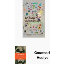İş Bankası Kültür Yayınları Akasya'nın Bilim Günlüğü - Birinci Kitap Yaz Bi... + Geometri Hediye