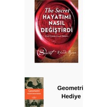 Artemis Yayınları The Secret - Hayatımı Nasıl Değiştirdi + Geometri Hediye