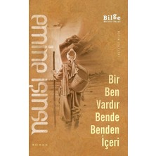 Bir Ben Vardır Bende Benden Içeri