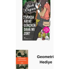Artemis Yayınları Yoksa Hayat Gençken Daha Mı Zor? + Geometri Hediye