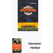 Epsilon Yayınevi Vahşiler Futbol Takımı 2-Fırtına Felix + Geometri Hediye