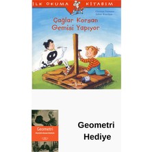 İş Bankası Kültür Yayınları Çağlar Korsan Gemisi Yapıyor - Ilk Okuma Kitabım + Geometri Hediye