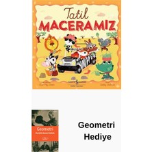 İş Bankası Kültür Yayınları Tatil Maceramız + Geometri Hediye
