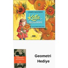 Yapı Kredi Yayınları Katie ve Ayçiçekleri + Geometri Hediye