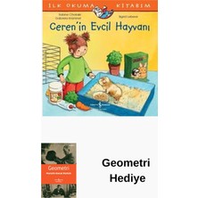 İş Bankası Kültür Yayınları Ceren'in Evcil Hayvanı-Ilk Okuma Kitabım + Geometri Hediye