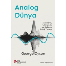 Koç Üniversitesi Yayınları Analog Dünya - Insanların Makinelerin Ortak Yazgısı