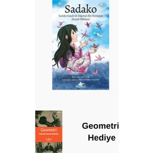 Pegasus Sadako: Sadako Sasaki Ile Kağıttan Bin Turnanın... + Geometri Hediye