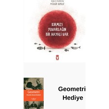 Timaş Çocuk Kırmızı Yuvarlağın Bir Hayali Var + Geometri Hediye