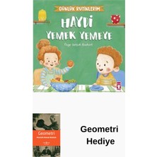 Timaş Çocuk Haydi Yemek Yemeye - Günlük Rutinlerim + Geometri Hediye