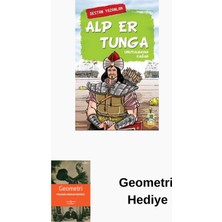 Genç Timaş Alp Er Tunga - Unutulmayan Kağan + Geometri Hediye