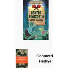 Timaş Çocuk Doktor Dinozor'la Ateşe Yolculuk - Keşiflerle D... + Geometri Hediye