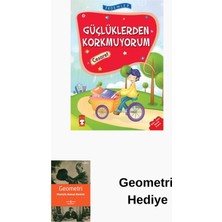 Timaş Çocuk Erdemler: Güçlüklerden Korkmuyorum - Cesaret + Geometri Hediye