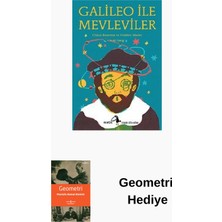 Metis Yayınları Galileo Ile Mevleviler - Küçük Filozoflar Dizis... + Geometri Hediye
