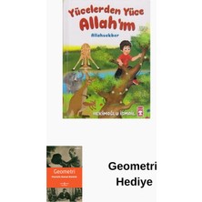 Timaş Çocuk Yücelerden Yüce Allah'ım Allahuekber + Geometri Hediye